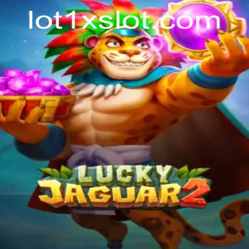 Discover the Thrills of Luckyjaguar2 on 1xslot